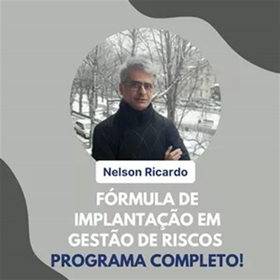 Fórmula de Implantação em Gestão de Riscos - Programa Completo